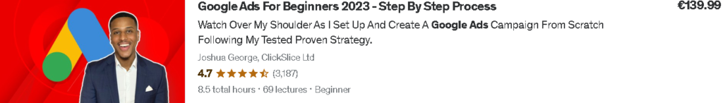 Best Udemy Courses: Google Ads For Beginners 2023 - Step by Step Process