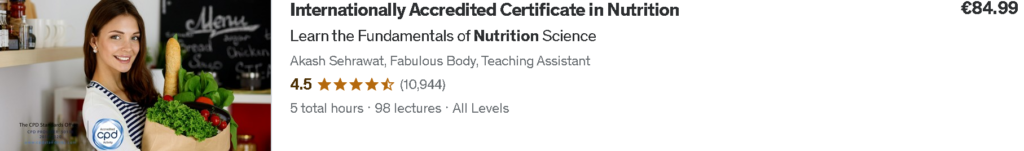 Best Udemy Courses: Internationally Accredited Certificate in Nutrition Course