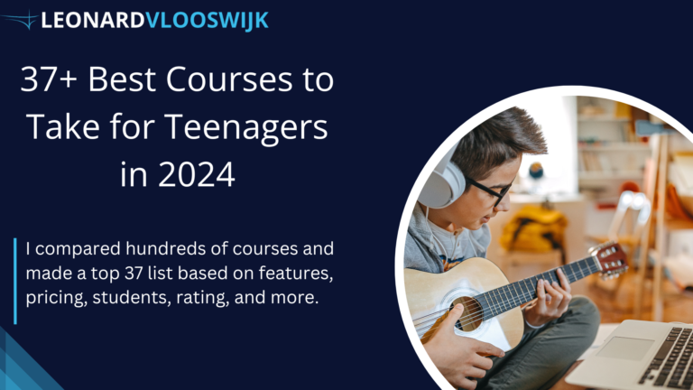 37+ Best Courses to Take for Teenagers in 2024 (Free and Paid)