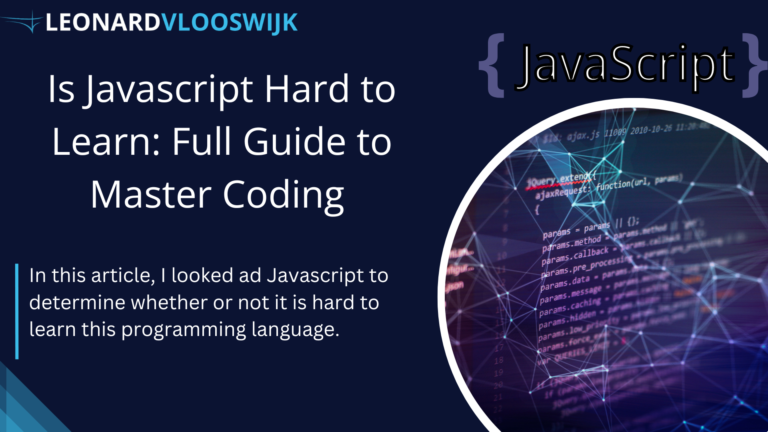 Is Javascript Hard to Learn - Full Guide to Mastering Coding