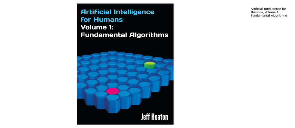 Best Machine Learning Books: 3. Artificial Intelligence for Humans by Jeff Heaton