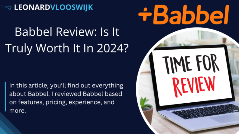 Babbel Review - Is It Truly Worth It in 2024