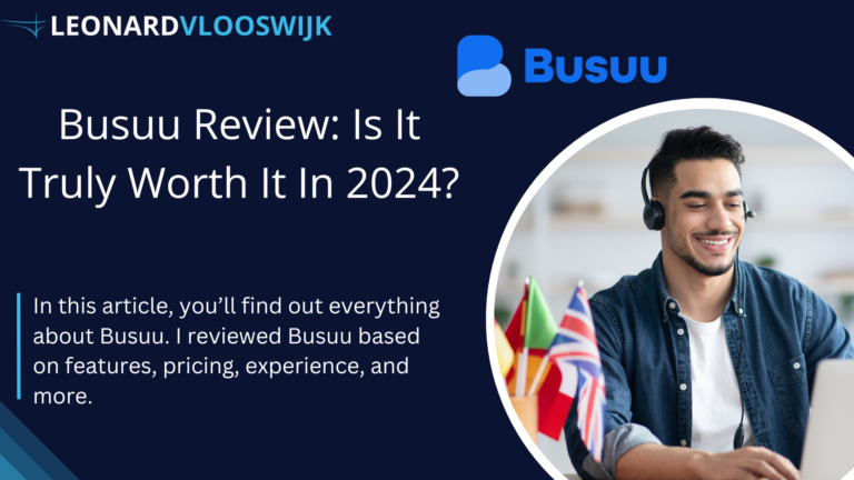 Busuu Review - Is It Truly Worth It For You?