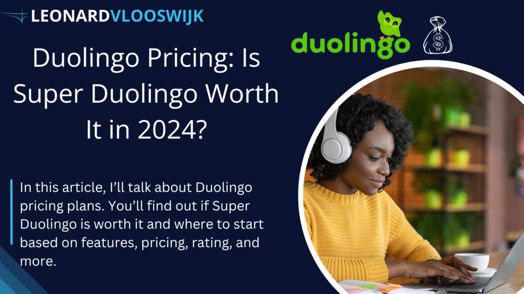 Duolingo Pricing - Is Super Duolingo Worth It?