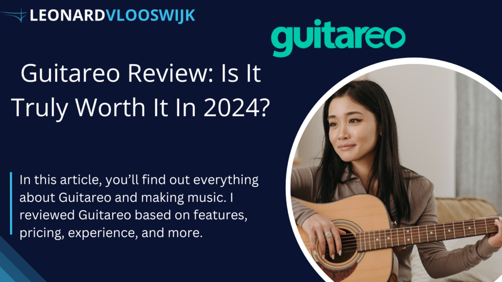 Guitareo Review - Is It Truly Worth It for You?