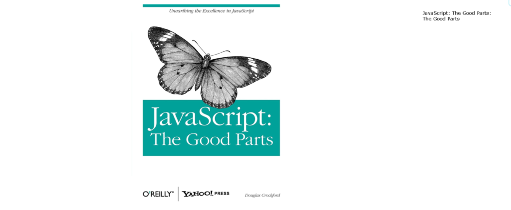 Best Javascript Books: 4. Javascript: The Good Parts by Douglas Crockford