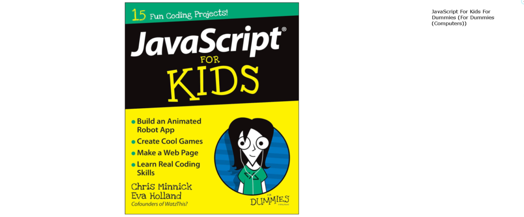 Best Javascript Books: 11. Javascript for Kids for Dummies by Chris Minnick