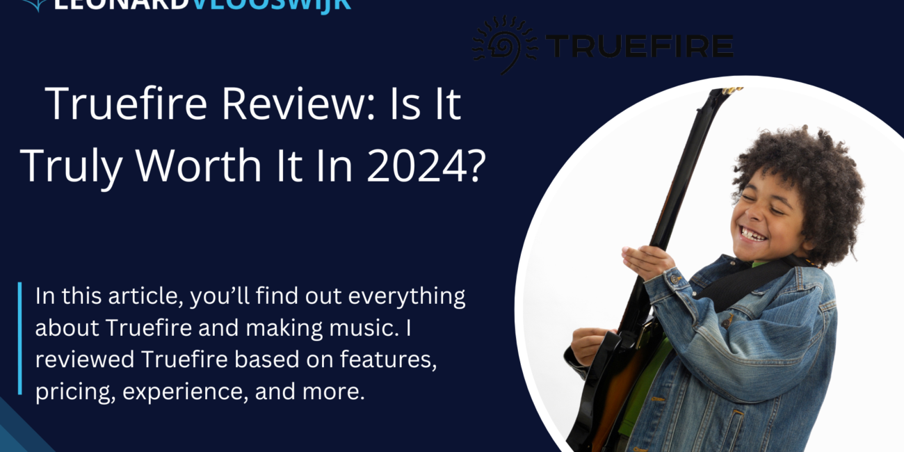 Truefire Review - Is It Really Worth It in 2024?