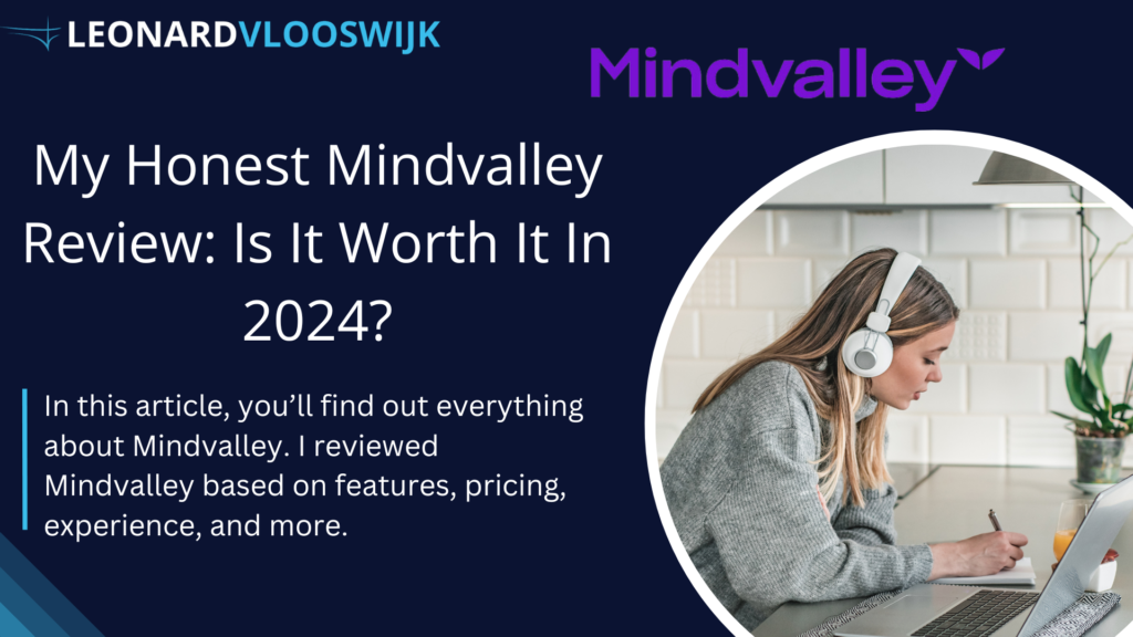 Mindvalley Review - Is It Truly Worth It